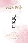 The 2025 Organized Bride: Best wedding planner, guest list, self-care, organizer and much more!