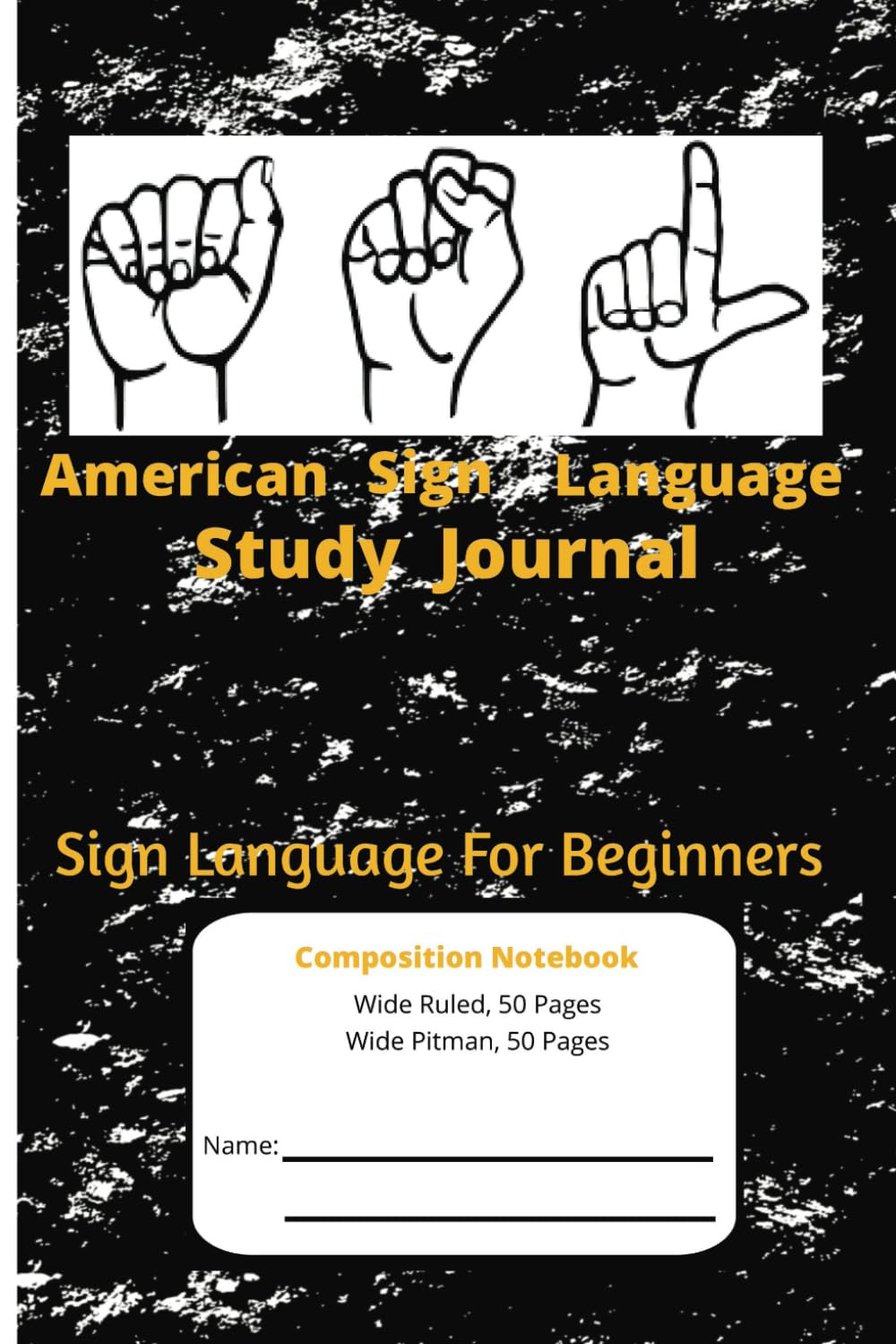 American Sign Language Study Journal for Beginners-Black cover