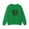 Crewneck Sweatshirt - &#39;Keep my name out your mouth&#39;